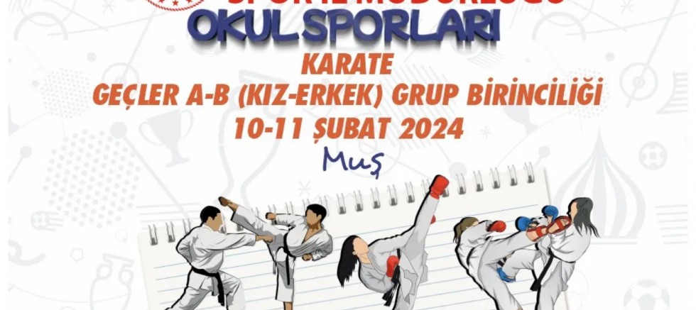 Karate grup müsabakaları Muş’ta yapılacak