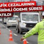 Trafik cezalarında indirimli ödeme süresi uzadı