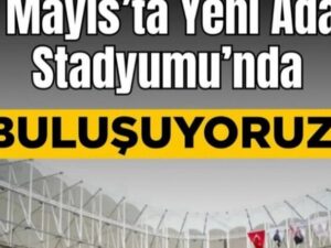 PLAY-OFF finali Adana’da