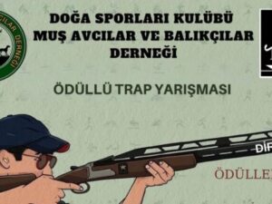 Muş’ta Ödüllü Trap Atış Yarışması Düzenlenecek