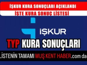 Muş’ta TYP Kura Sonuçları Açıklandı: Merkez ve Köylerde Çalışacak Kişi Belirlendi