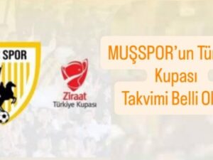 Türkiye Kupası 2 Eylül’de Başlıyor: Muşspor Sahneye Çıkıyor!
