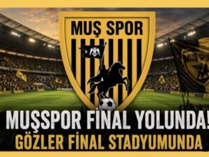 Muşspor Final Yolunda: Gözler 2. Lig Play-Off&hellip;